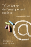 TIC et métiers de l’enseignement supérieur : émergences, transformations